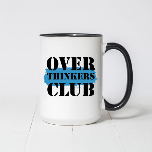 Overthinkers Club Coffee Mug