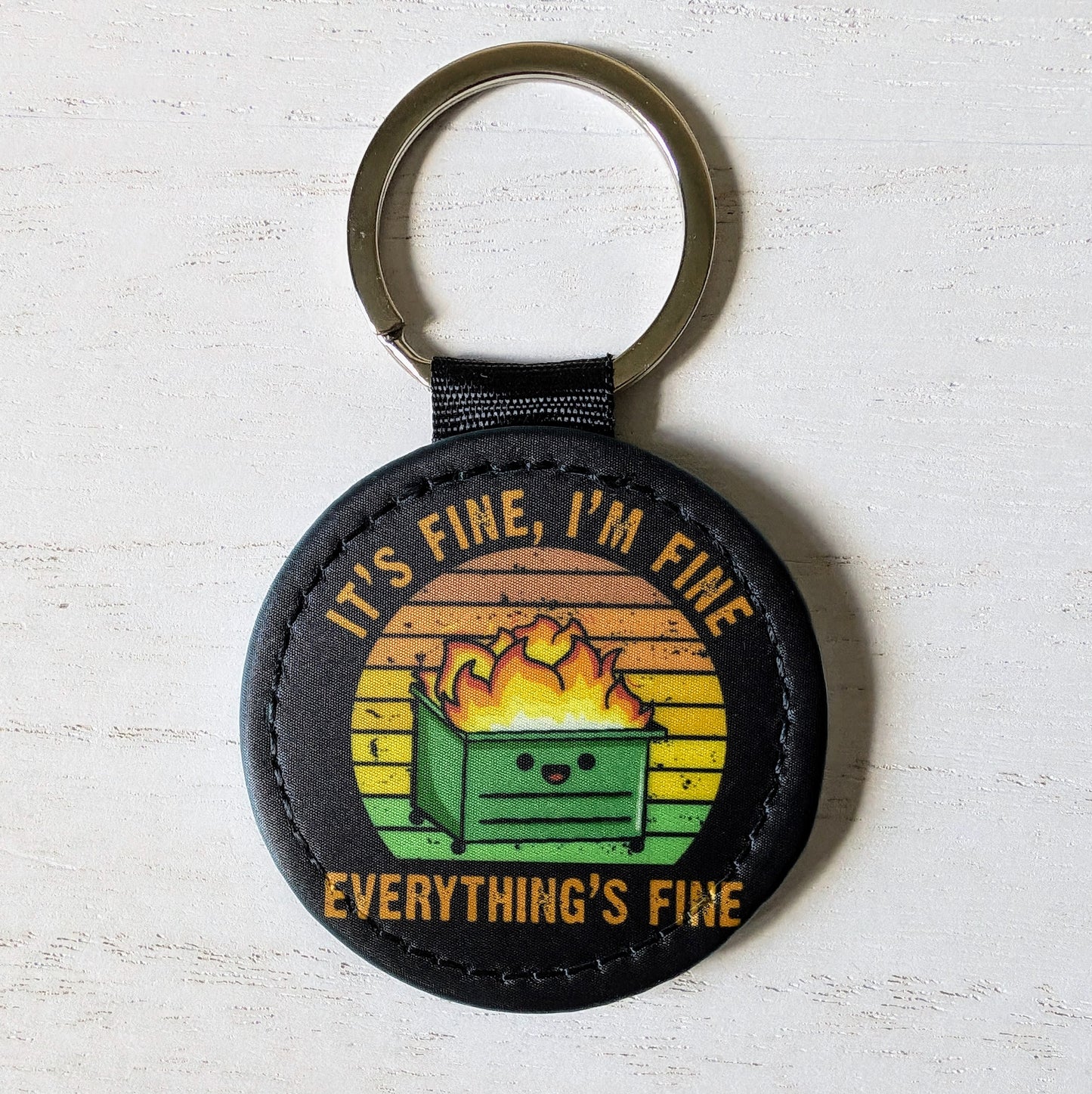 Everything is Fine Keychain