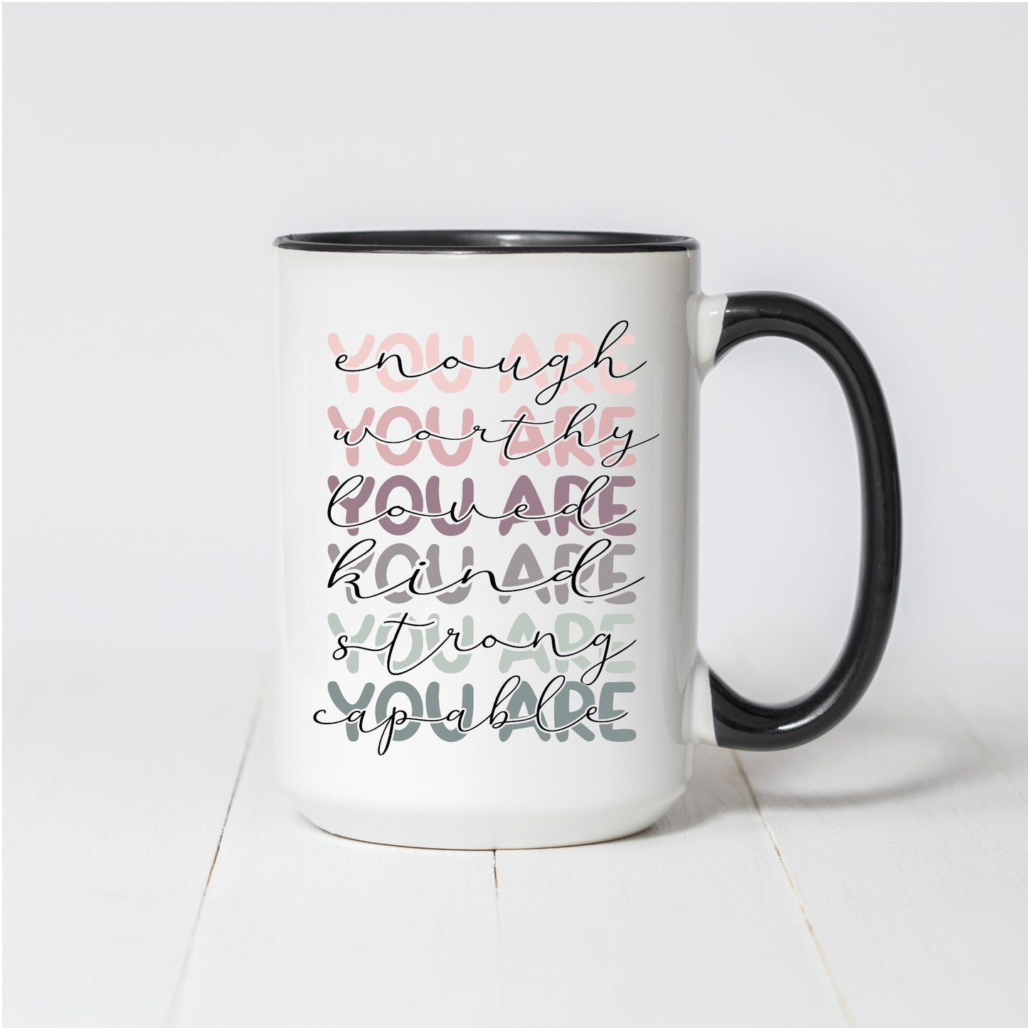 You Are Enough Coffee Mug