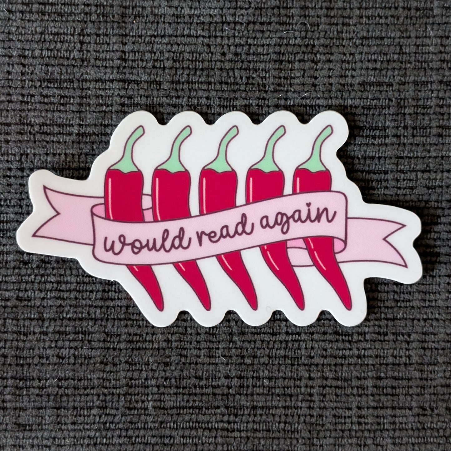 Would Read Again Sticker