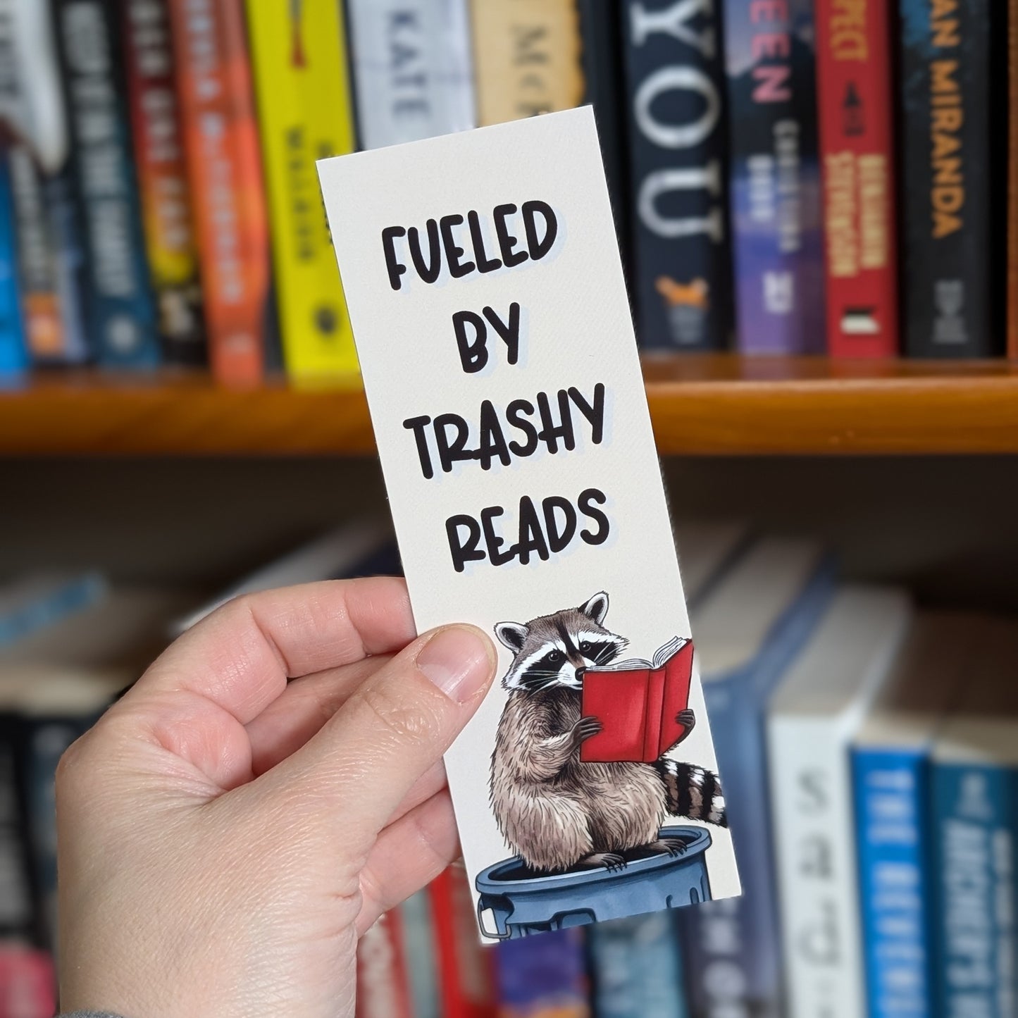 Fueled by Trashy Reads Bookmark