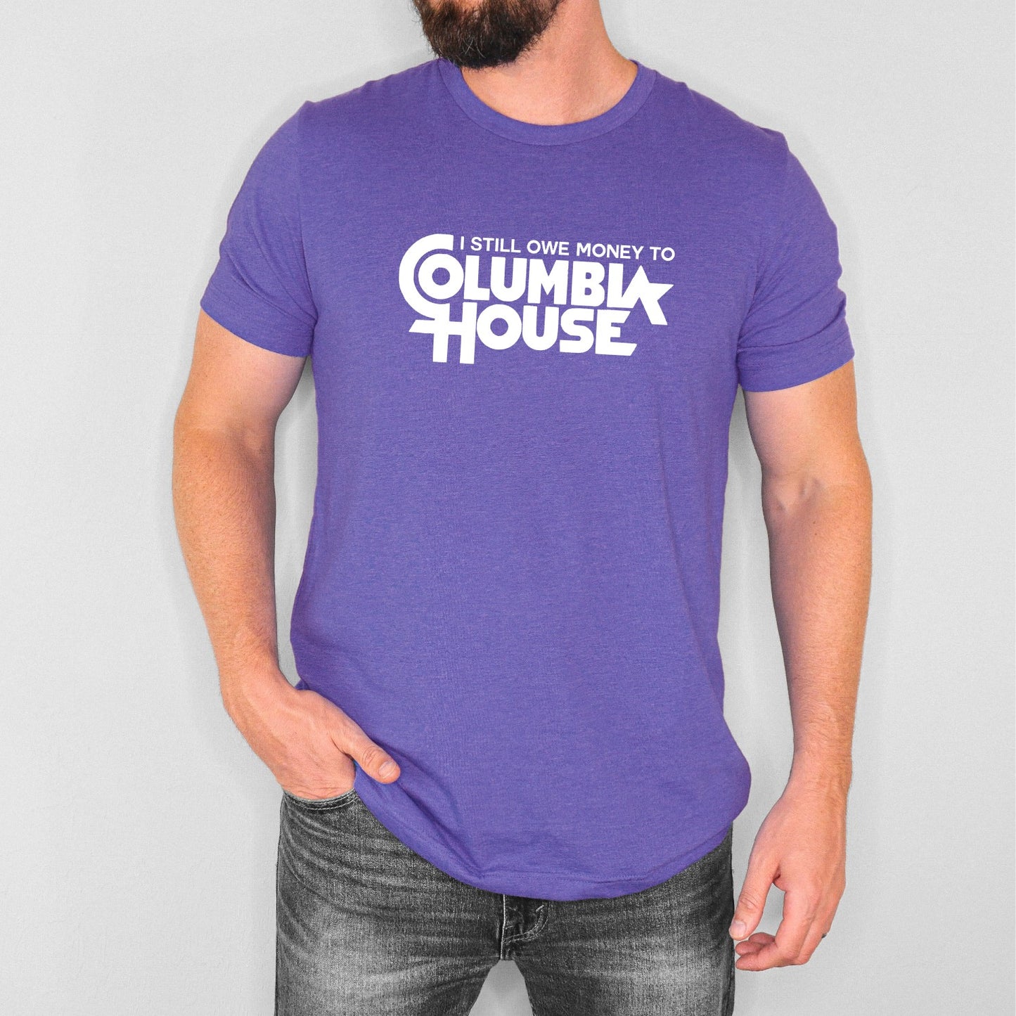 Still Owe Money to Columbia House Unisex T-Shirt