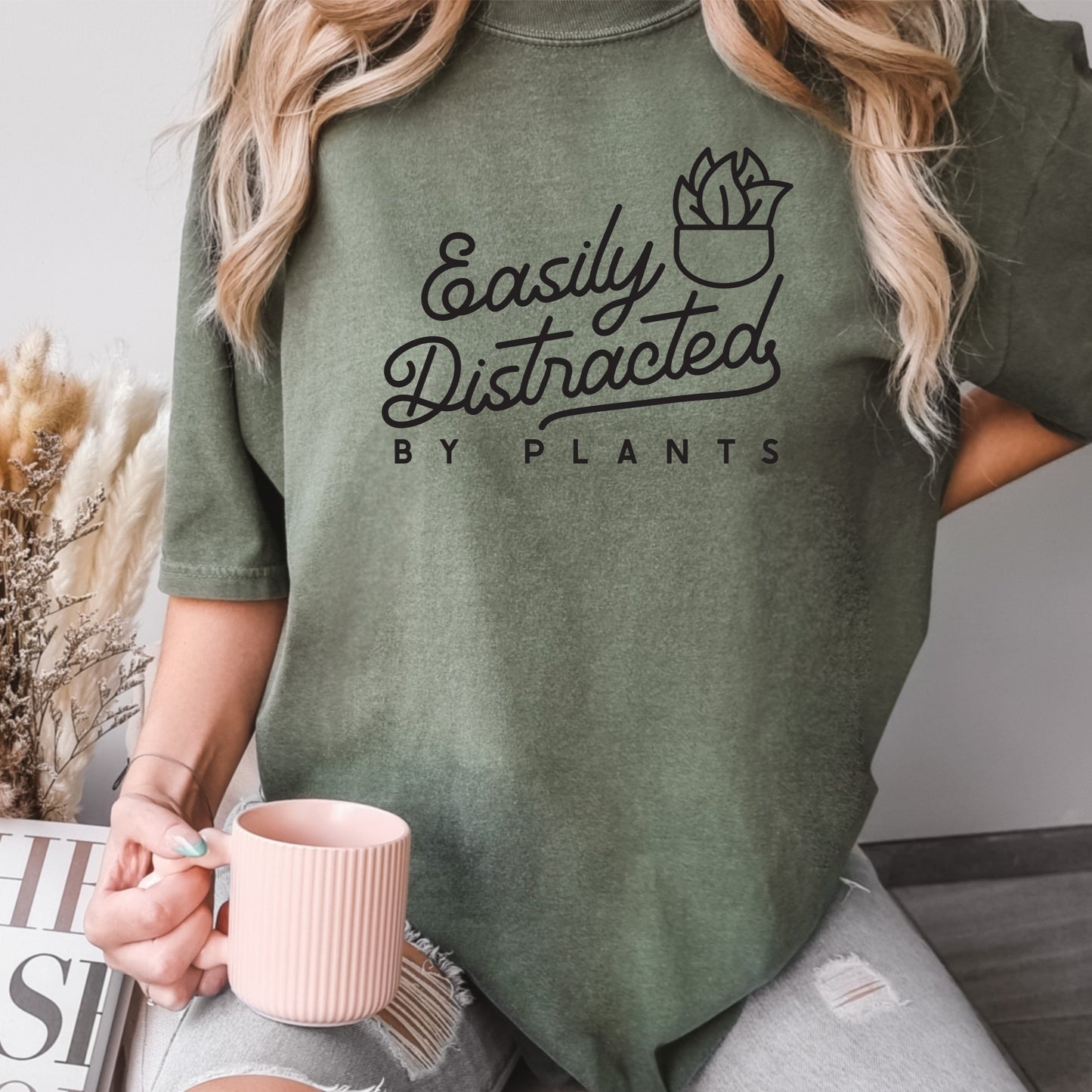 Easily Distracted by Plants Tshirt