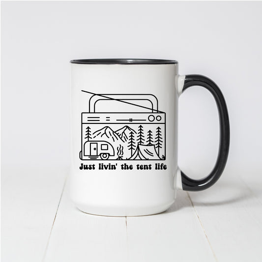 Living the Tent Life Coffee Mug