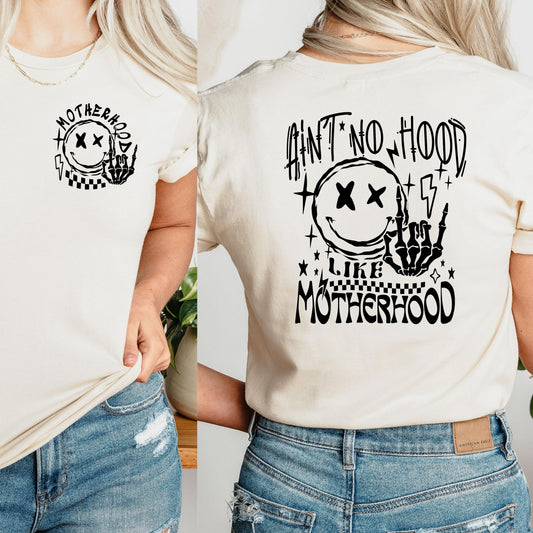 Ain't No Hood Like Motherhood Unisex Tshirt