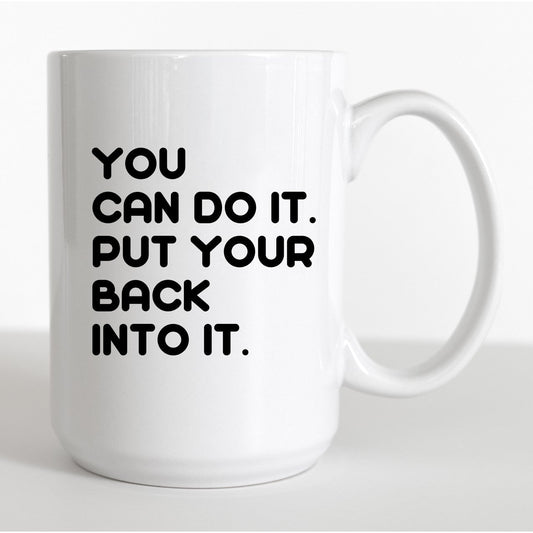 You Can Do It Coffee Mug