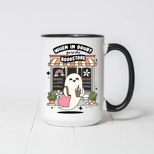 When in Doubt Go to the Bookstore Coffee Mug