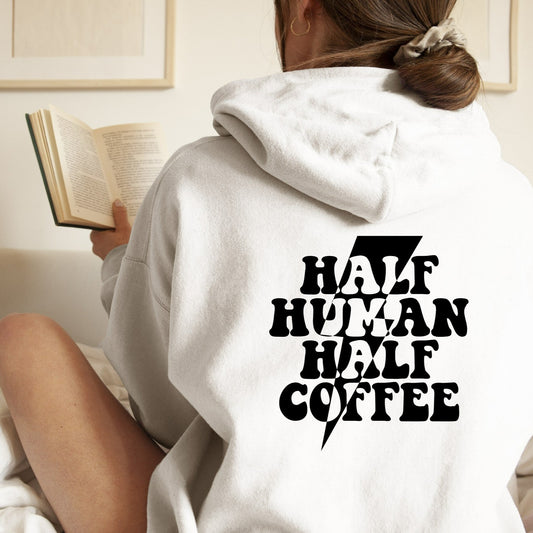 Half Human Half Coffee Unisex Hoodie