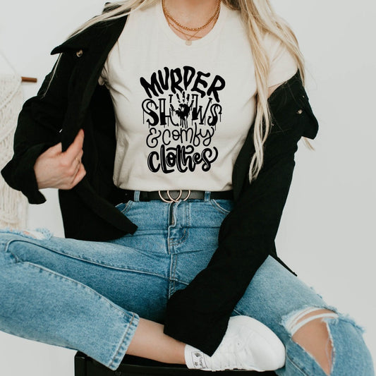 Murder Shows & Comfy Clothes Unisex Tshirt